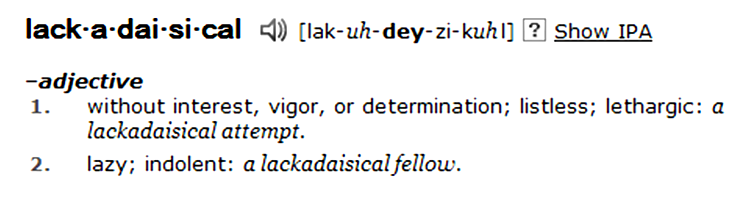 LACKADAISICAL-definition-.